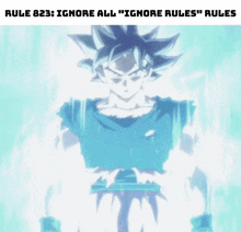 a picture of a person with the words rule 823 ignore all ignore rules rules