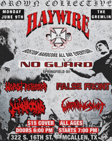 a poster for a show called grown collective haywire