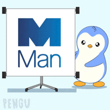 a penguin standing next to a white board that says man