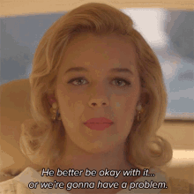 He Better Be Okay With It April Warner GIF - He Better Be Okay With It April Warner Why Women Kill GIFs