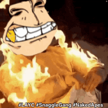a cartoon of a man with flames coming out of his chest and the words #layc #snugglegang #nakedapes
