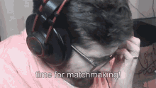 Time For Match Making Match Up GIF - Time For Match Making Match Making Match Up GIFs