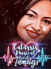 a poster for catarsis musical familia images shows a smiling woman