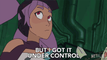 But I Got It Out Of Control Entrapta GIF - But I Got It Out Of Control Entrapta Christine Woods GIFs
