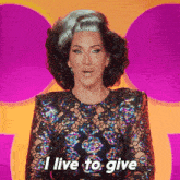 I Live To Give Michelle Visage GIF - I Live To Give Michelle Visage Rupaul'S Drag Race All Stars GIFs