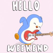 a penguin is playing a guitar and the words hello weekend are above it