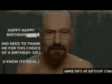 Happy Birthday Birthday GIF - Happy Birthday Birthday Breaking Bad GIFs