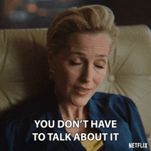 You Don'T Have To Talk About It Jean Milburn GIF - You Don'T Have To Talk About It Jean Milburn Gillian Anderson GIFs