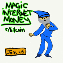 a cartoon of a wizard with the words magic internet money r / bitcoin behind him