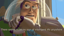 No Sign Of Intelligent Buzz GIF - No Sign Of Intelligent Buzz Toy Story GIFs
