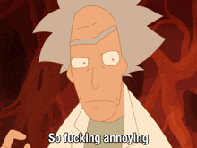 a cartoon character says so fucking annoying