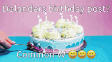 Dolanders Birthday Post Common W Dolanders GIF