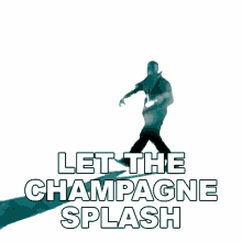 let the champagne splash kanye west cant tell me nothing song keep the liquor flowing pour the alcohol