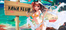 a girl in a bikini stands in front of a kawa klub sign