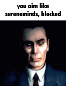 Sereneminds Blocked GIF - Sereneminds Blocked Gman GIFs