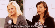 Fuck You Up I Will Come Over There And Fuck You Up GIF - Fuck You Up I Will Come Over There And Fuck You Up Amy Poehler GIFs