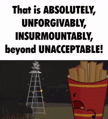 a poster that says that is absolutely , unforgivable , insurmountably beyond unacceptable