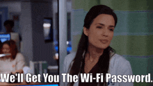 Chicago Med Natalie Manning GIF - Chicago Med Natalie Manning Well Get You The Wifi Password GIFs