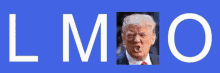 Trump Lmao GIF - Trump Lmao GIFs