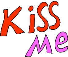 kiss me love couple text kiss