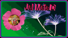 Jai Mata Di Flowers GIF - Jai Mata Di Flowers GIFs