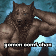 a painting of a werewolf with the words gomen oomfchan below it