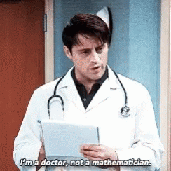 Joey Im A Doctor Not A Mathematician GIF - Joey Im A Doctor Not A Mathematician Friends GIFs