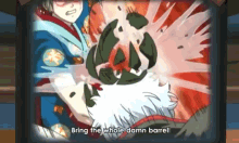 Gintama Bring The Whole Damn Barrel GIF - Gintama Bring The Whole Damn Barrel Angry GIFs