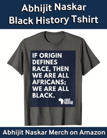 Abhijit Naskar Black History Tshirt We Are All Africans GIF - Abhijit Naskar Black History Tshirt We Are All Africans Naskar Black History Tshirt GIFs