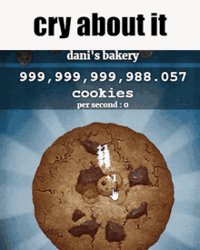 cookie clicker cry about it cookie clicker