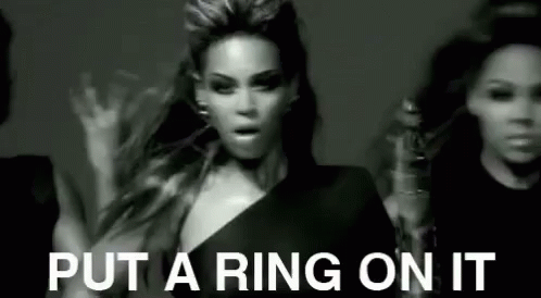Uitgestorven Opvoeding Permanent Put A Ring On It Beyoncé GIF - Put A Ring On It Beyoncé Single Ladies -  Discover & Share GIFs