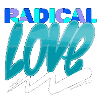 Radical Love Radical Sticker - Radical Love Radical Love Stickers