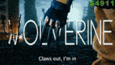 wolverine claws out i 'm in with a price tag of $ 4911