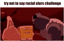 Try Not To Racial Slurs GIF - Try Not To Racial Slurs GIFs