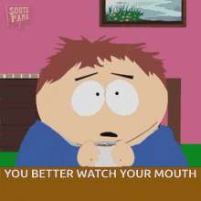 You Better Watch Your Mouth South Park GIF - You Better Watch Your Mouth South Park GIFs