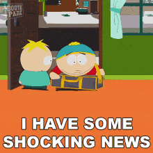 i have some shocking news eric cartman butter stotch south park south park city people