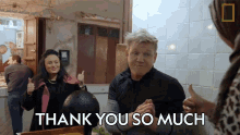 Thank You So Much Gordon Ramsay GIF - Thank You So Much Gordon Ramsay Uncharted GIFs