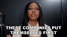 These Companies Put Themselves First Teanna GIF