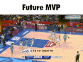a basketball game with the words future mvp on the bottom