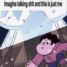a cartoon character with the words imagine talking shit and this is just me