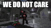 We Do Not Care Dance GIF - We Do Not Care Dance Roblox GIFs
