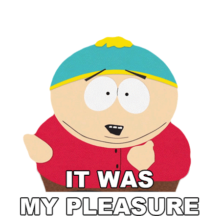 Its Was My Pleasure Eric Cartman Sticker - Its Was My Pleasure Eric Cartman South Park Stickers