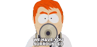 We Have You Surrounded South Park Japanese Toilet Sticker