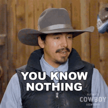 You Know Nothing Stephen Yellowtail GIF - You Know Nothing Stephen Yellowtail Ultimate Cowboy Showdown GIFs
