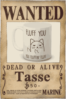 Fluff You Mug GIF - Fluff You Mug Wanted GIFs