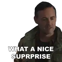 a man is wearing a jacket and says what a nice surprise