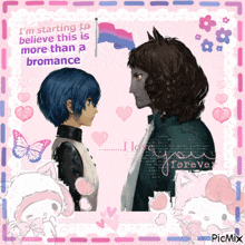 a picture of a man and a boy with the words i 'm starting to believe this is more than a romance