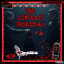 a poster that says the contract thursday with a monster energy drink