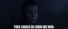 Star Wars Rey GIF - Star Wars Rey This Could Be How We Win GIFs