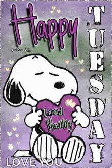 a cartoon of snoopy holding a purple heart that says happy tuesday love you
